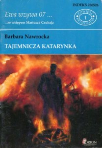 Nawrocka Barbara - Tajemnicza katarynka. /Powieść kryminalna, 11. Ewa wzywa 07.../.