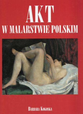 Kokoska Barbara - Akt w malarstwie polskim.jpg
