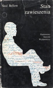 Bellow Saul - Stan zawieszenia. Przełożyła Teresa Lechowska. /Współczesna Proza Światowa/.