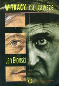 Błoński Jan - Witkacy na zawsze.