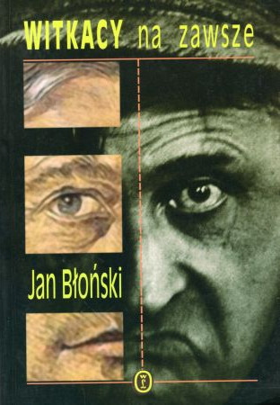 Błoński Jan - Witkacy na zawsze.jpg