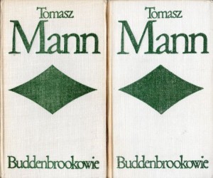 Mann Tomasz - Buddenbrookowie. Dzieje upadku rodziny. Tom I/II. Przełożyła Ewa Librowiczowa. /Biblioteka Klasyki Polskiej i Obcej/.