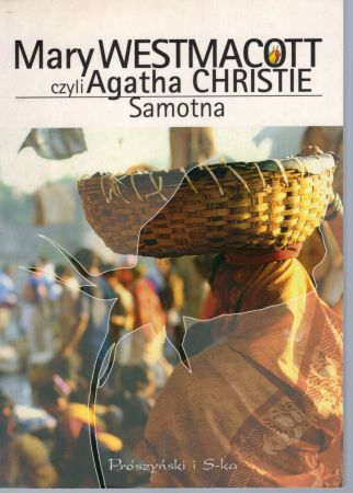 Westmacott Mary (Christie Agatha) - Samotna. Przełożyła Bogumiła Malarecka.jpg