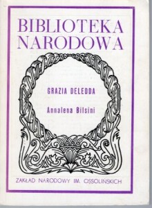 Deledda Grazia - Annalena Bilsini. Trzynaście jaj. Nocny krzyk. Przełożył i opracował Józef Heistein. /ser. II, nr 215/.