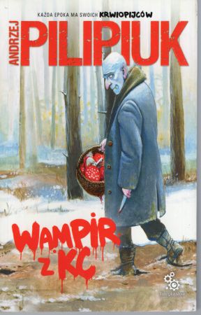 Pilipiuk Andrzej - Wampir z KC. Ilustracje Andrzej Łaski.jpg