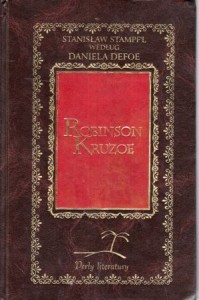 Stampf'l Stanisław według Daniela Defoe - Robinson Kruzoe. /Perły Literatury/.