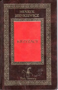  Sienkiewicz Henryk - Krzyżacy. 