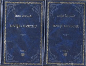 Żeromski Stefan - Dzieje grzechu. Tom 1/2.
