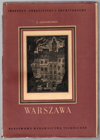 Szwankowski Eugeniusz - Warszawa. Rozwój urbanistyczny i architektoniczny.jpg