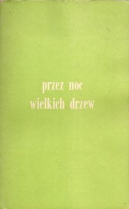 Periot Gerard - Przez noc wielkich drzew. /Naokoło świata/