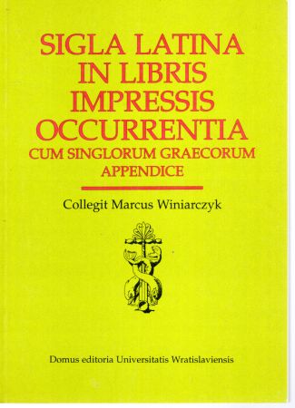Skróty łacińskie w książkach drukowanych. Z dodatkiem skrótów greckich. Zebrał Marek Winiarczyk.jpg