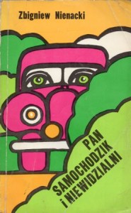Nienacki Zbigniew - Pan Samochodzik i niewidzialni. /I wydanie/.