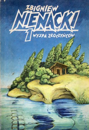 Nienacki Zbigniew - Wyspa złoczyńców. Ilustrował Szymon Kobyliński.jpg