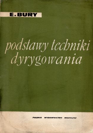 Bury Edward - Podstawy techniki dyrygowania.jpg