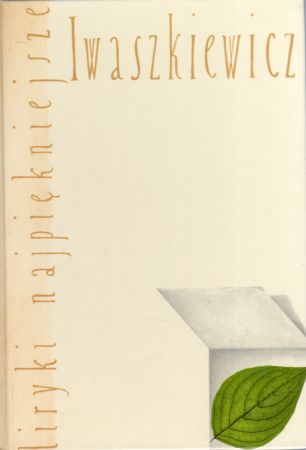 Iwaszkiewicz Jarosław - Liryki najpiękniejsze.jpg