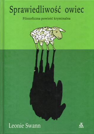 Swann Leonie - Sprawiedliwość owiec. Filozoficzna powieść kryminalna.jpg