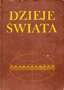 Arnold Stanisław, Kurkiewicz Władysław, Tatomir Adam, Żurawski Wiesław - Dzieje świata. Chronologiczny przegląd ważniejszych wydarzeń. Wydanie trzecie.