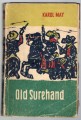 May Karol - Old Surehand. Tom I. Ilustrował Stanisław Rozwadowski.jpg