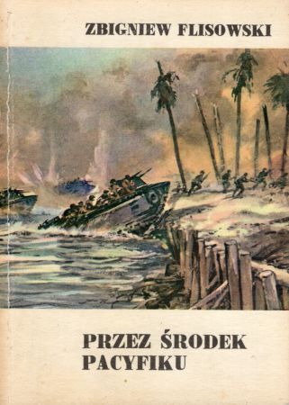 Flisowski Zbigniew - Przez środek Pacyfiku.jpg