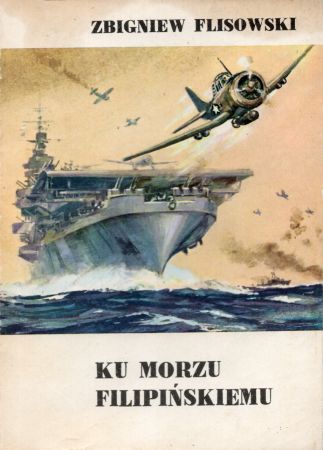 Flisowski Zbigniew - Ku Morzu Filipińskiemu.jpg