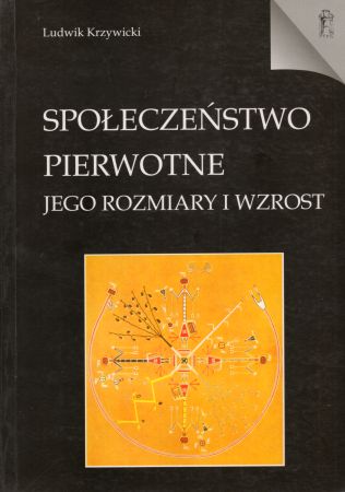 Krzywicki Ludwik - Społeczeństwo pierwotne. Jego rozmiary i wzrost.jpg
