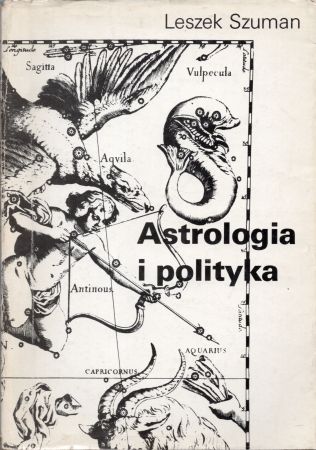 Szuman Leszek - Astrologia i polityka.jpg