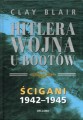 Blair Clay - Hitlera wojna U-Bootów. Ścigani 1942-1945. Tom II.jpg
