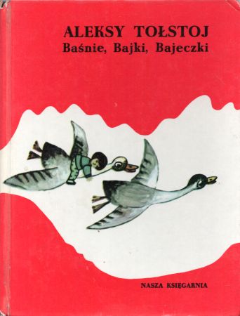 Tołstoj Aleksy - Baśnie, bajki, bajeczki. Ludowe bajki rosyjskie. Ilustrował Juliusz Makowski.jpg
