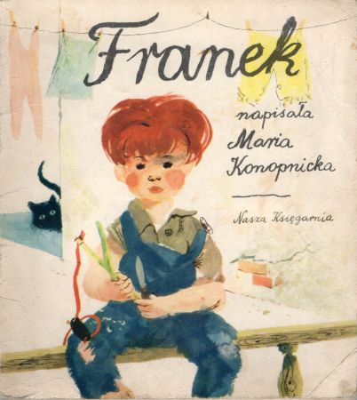 Konopnicka Maria - Franek. Ilustrował Janusz Grabiański.jpg