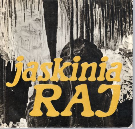Rubinowski Zbigniew Wróblewski Tymoteusz - Jaskinia Raj.jpg