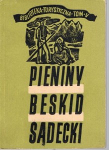 Kolago Cyryl, Rusiecki Jan - Pieniny. Beskid Sądecki. /Biblioteka Turystyczna. Tom V./