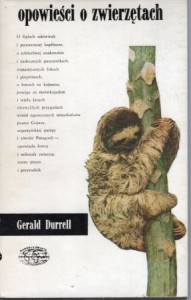 Durrell Gerald - Opowieści o zwierzętach. /Naokoło świata/.