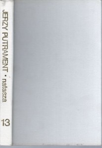 Putrament Jerzy - Pół wieku. Natasza.