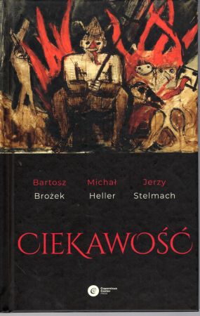 Brożek Bartosz, Heller Michał, Stemach Jerzy - Ciekawość.jpg