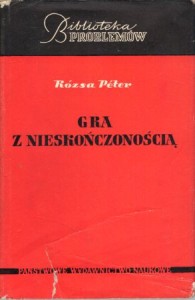 Peter Rozsa - Gra z nieskończonością. /Biblioteka Problemów/.