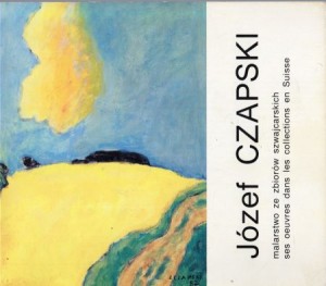 Józef Czapski. Malarstwo ze zbiorów szwajcarskich.