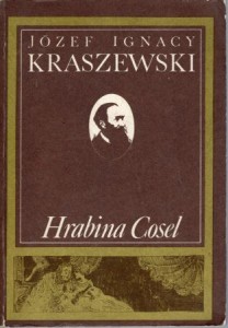 Kraszewski Józef Ignacy - Hrabina Cosel.