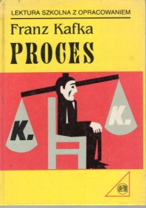 Kafka Franz - Proces. Przełożył Bruno Schulz. /Lektura z opracowaniem/.