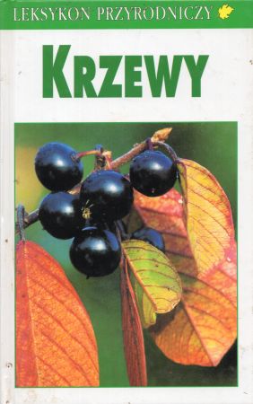 Bolliger, Erben, Grau, Heubl - Krzewy. Leksykon Przyrodniczy.jpg