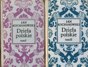 Kochanowski Jan - Dzieła polskie. Opracował Julian Krzyżanowski. Tom I/II.