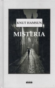 Hamsun Knut - Misteria. Przełożył Franciszek Mirandola.