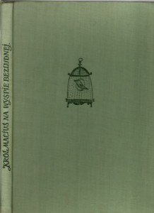Korczak Janusz - Król Maciuś na Wyspie Bezludnej. Ilustrował Jerzy Srokowski.