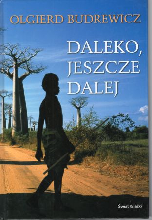 Budrewicz Olgierd - Daleko, jeszcze dalej.jpg