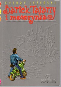 Leżeński Cezary - Bartek, Tatarzy i motocykle.