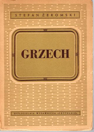Żeromski Stefan - Grzech. Dramat w 5 aktach.jpg