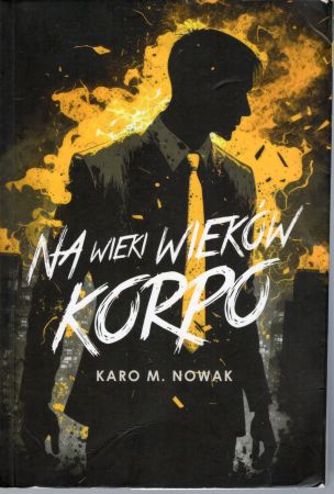 Nowak Karo M. - Na wieki wieków Korpo.jpg