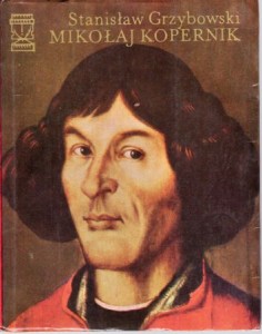 Grzybowski Stanisław - Mikołaj  Kopernik.