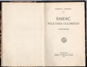 Zapolska Gabryela - Śmierć Felicyana Dulskiego. Opowiadanie.