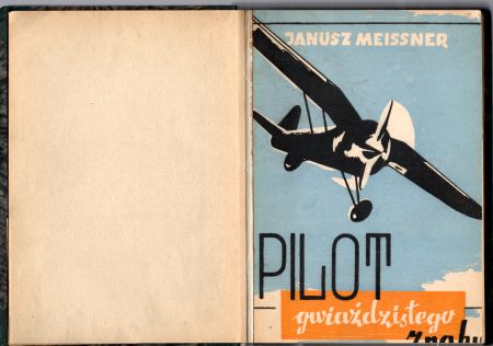 Meissner Janusz - Pilot gwiaździstego znaku. Powieść.jpg