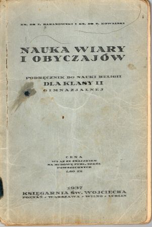 Baranowski Zygmunt, Kowalski Seweryn - Nauka wiary i obyczajów. Podręcznik do nauki religii dla klasy II gimnazjalnej.jpg